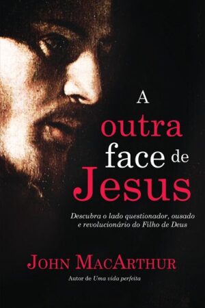 A Outra Face de Jesus