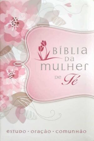 Bíblia da Mulher de Fé