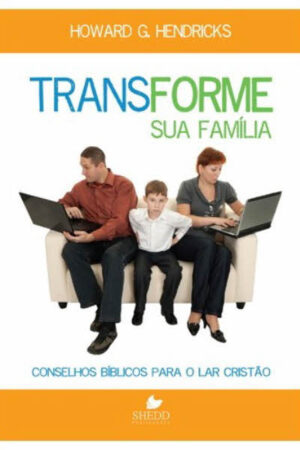 Transforme sua Família