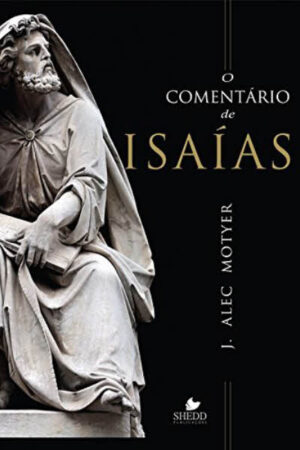 O Comentário de Isaías
