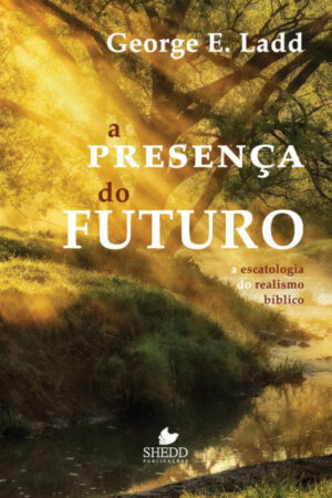 A Presença do futuro