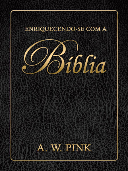 Enriquecendo-se Com a Bíblia