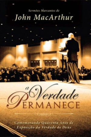 A Verdade Permanece