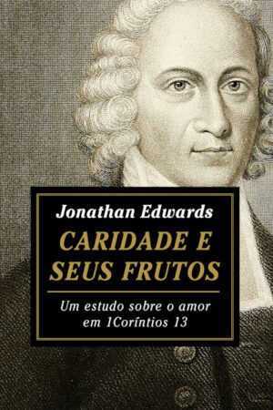 Caridade e Seus Frutos
