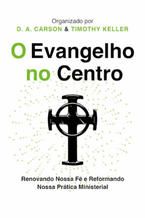 O Evangelho no Centro