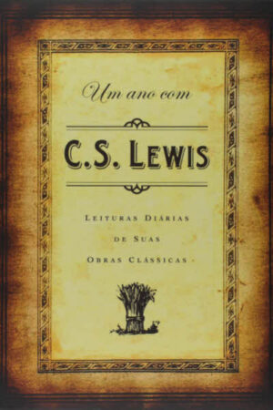 Um Ano Com C. S. Lewis