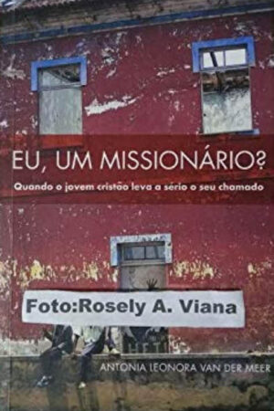 Eu, Um Missionário?