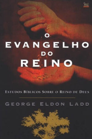O Evangelho do Reino