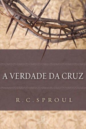 A Verdade da Cruz