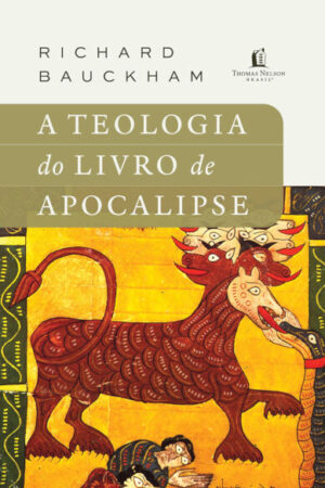 A Teologia do Livro de Apocalipse