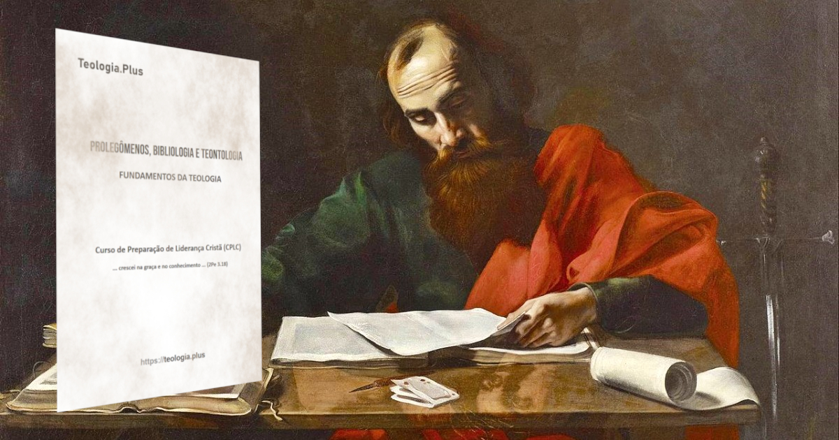 Apostila de Prolegômenos, Bibliologia e Teontologia